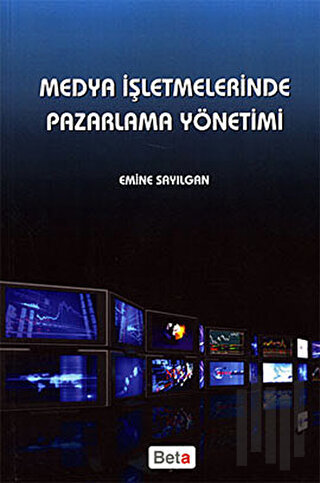 Medya İşletmelerinde Pazarlama Yönetimi | Kitap Ambarı