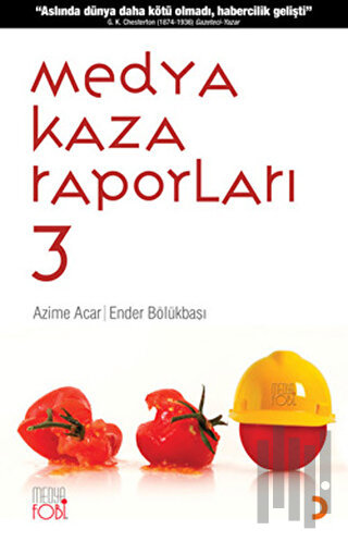 Medya Kaza Raporları 3 | Kitap Ambarı