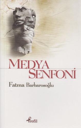 Medya Senfoni | Kitap Ambarı