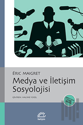 Medya ve İletişim Sosyolojisi | Kitap Ambarı