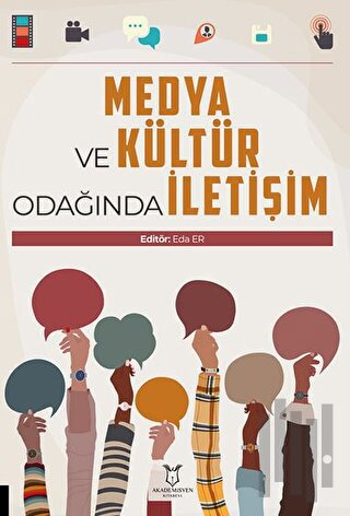 Medya ve Kültür Odağında İletişim | Kitap Ambarı