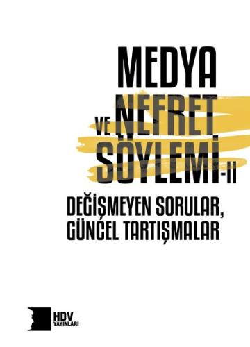 Medya ve Nefret Söylemı̇ 2 | Kitap Ambarı