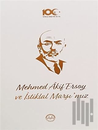 Mehmed Akif Ersoy ve İstiklal Marşı'mız | Kitap Ambarı