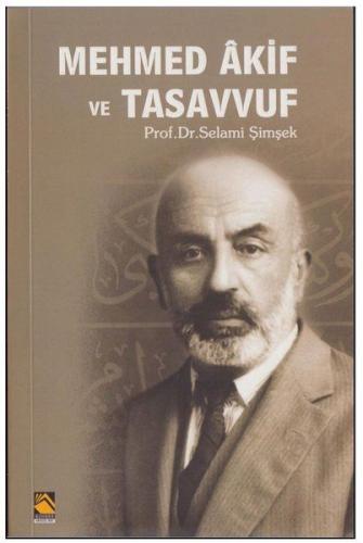 Mehmed Akif ve Tasavvuf | Kitap Ambarı