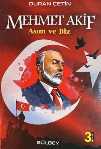 Mehmet Akif; Asım ve Biz | Kitap Ambarı