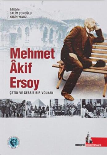 Mehmet Akif Ersoy Çetin ve Sessiz Bir Volkan | Kitap Ambarı