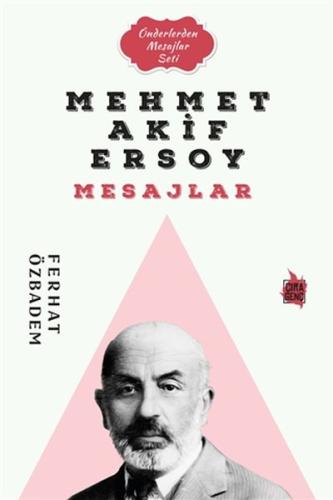 Mehmet Akif Ersoy Mesajlar | Kitap Ambarı