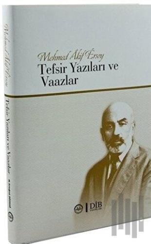 Mehmet Akif Ersoy Tefsir Yazıları ve Vaazlar (Ciltli) | Kitap Ambarı