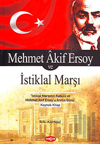 Mehmet Akif Ersoy ve İstiklal Marşı | Kitap Ambarı