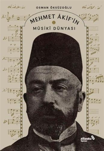 Mehmet Akif’in Musiki Dünyası | Kitap Ambarı