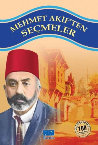 Mehmet Akif’ten Seçmeler | Kitap Ambarı