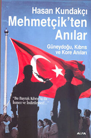 Mehmetçik’ten Anılar | Kitap Ambarı