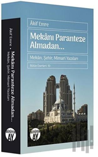 Mekanı Paranteze Almadan... | Kitap Ambarı