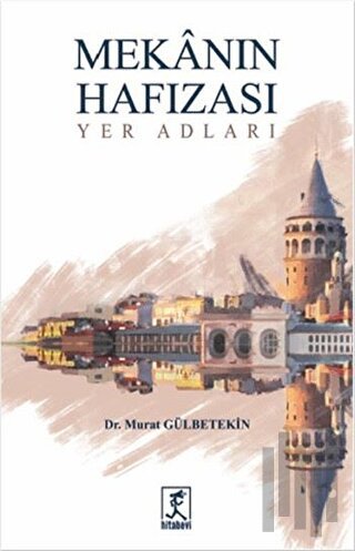 Mekanın Hafızası | Kitap Ambarı