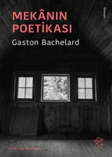 Mekanın Poetikası | Kitap Ambarı