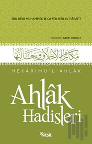 Mekarimu’l-Ahlak - Ahlak Hadisleri (Ciltli) | Kitap Ambarı