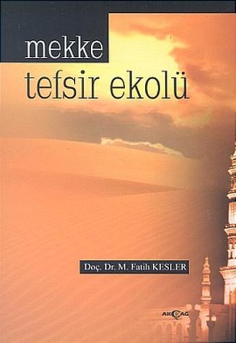 Mekke Tefsir Ekolü | Kitap Ambarı