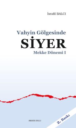 Mekke Dönemi 1 - Vahyin Gölgesinde Siyer | Kitap Ambarı