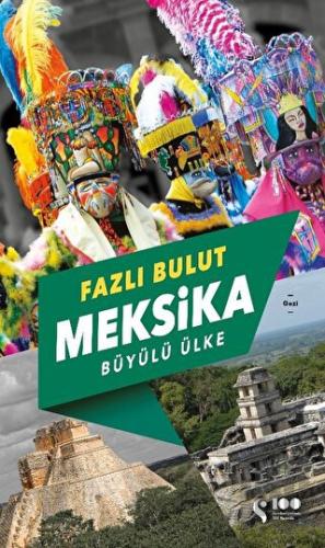 Meksika - Büyülü Ülke | Kitap Ambarı