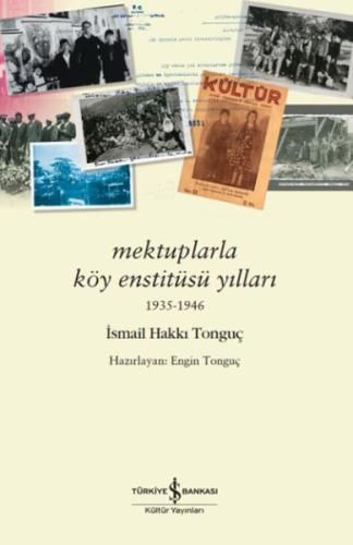 Mektuplarla Köy Enstitüsü Yılları 1935-1946 | Kitap Ambarı