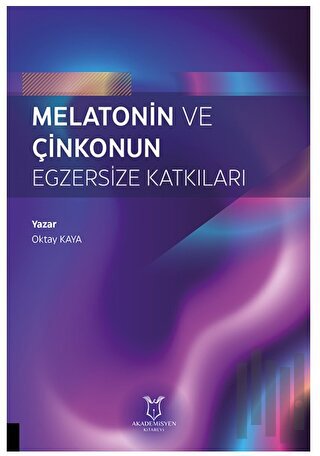 Melatonin ve Çinkonun Egzersize Katkıları | Kitap Ambarı