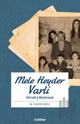 Mele Heyder Varli - Alimeki ji Medreseye | Kitap Ambarı