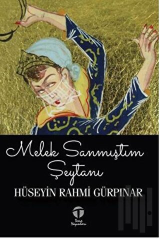 Melek Sanmıştım Şeytanı | Kitap Ambarı