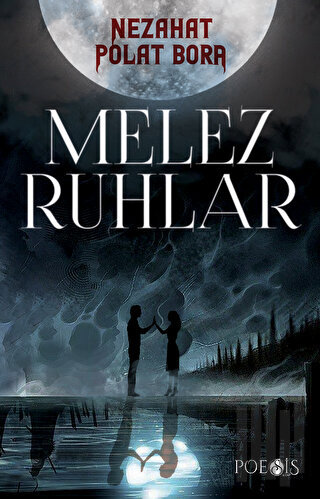 Melez Ruhlar | Kitap Ambarı