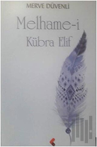 Melhame-i Kübra Elif | Kitap Ambarı