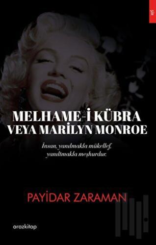 Melhame-i Kübra Veya Marilyn Monroe | Kitap Ambarı