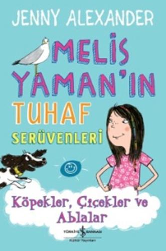 Melis Yaman’ın Tuhaf Serüvenleri | Kitap Ambarı