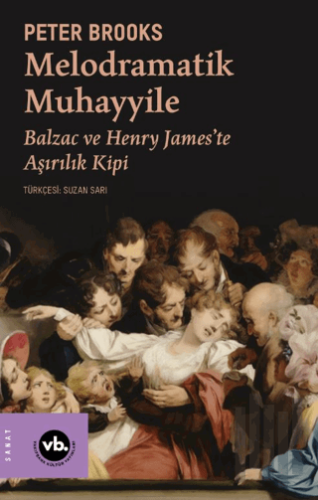 Melodramatik Muhayyile | Kitap Ambarı