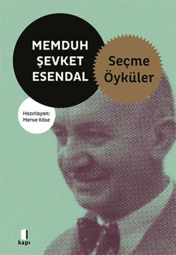 Memduh Şevket Esendal Seçme Öyküler | Kitap Ambarı