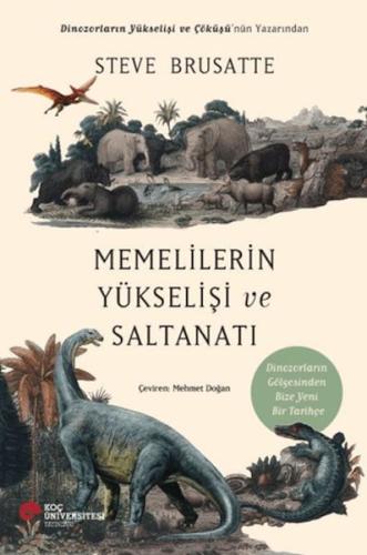 Memelilerin Yükselişi ve Saltanatı | Kitap Ambarı