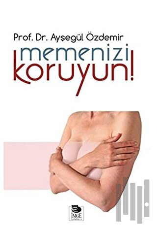 Memenizi Koruyun | Kitap Ambarı