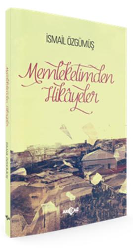 Memleketimden Hikayeler | Kitap Ambarı