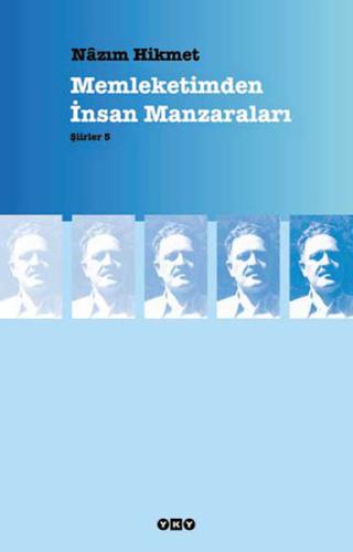 Memleketimden İnsan Manzaraları : Şiirler 5 | Kitap Ambarı