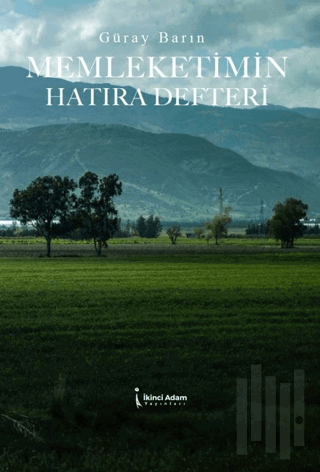 Memleketimin Hatıra Defteri | Kitap Ambarı