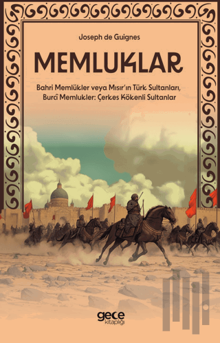 Memluklar - Bahri Memlükler veya Mısır’ın Türk Sultanları, Burcî Memlu