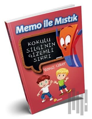 Memo İle Mıstık - Kokulu Silgi'nin Gizemli Sırrı | Kitap Ambarı