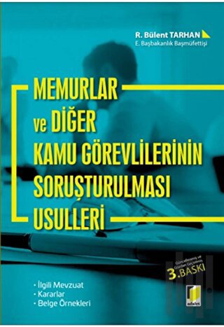 Memurlar ve Diğer Kamu Görevlilerinin Soruşturulması Usülleri | Kitap 