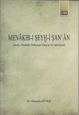 Menakıb-ı Şeyh-i Şan’an | Kitap Ambarı