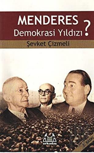 Menderes Demokrasi Yıldızı? | Kitap Ambarı