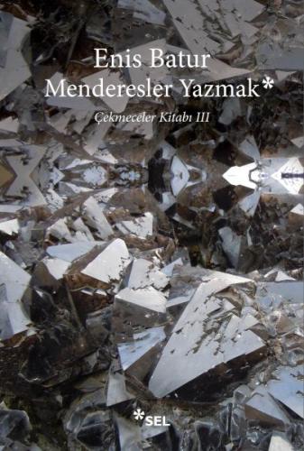 Menderesler Yazmak: Çekmeceler Kitabı 3 | Kitap Ambarı