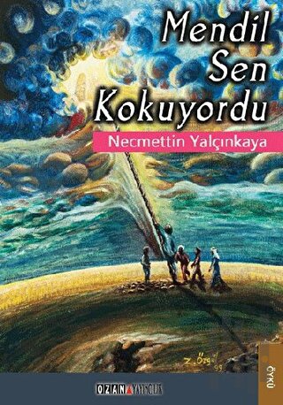 Mendil Sen Kokuyordu | Kitap Ambarı