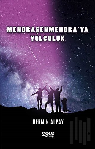 Mendraşenmendra’ya Yolculuk | Kitap Ambarı