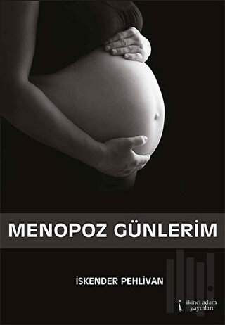 Menopoz Günlerim | Kitap Ambarı