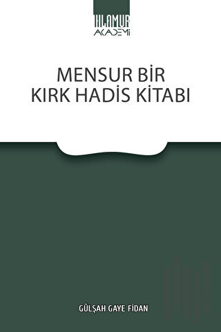 Mensur Bir Kırk Hadis Kitabı | Kitap Ambarı