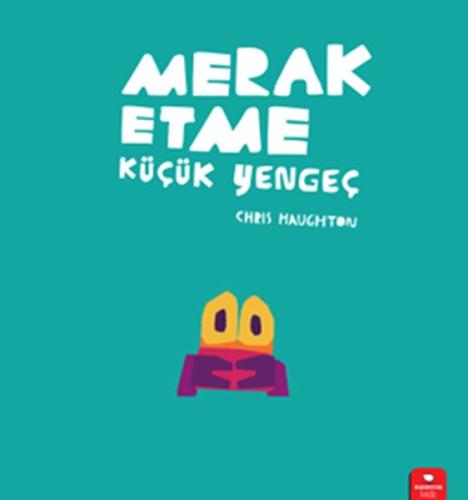 Merak Etme Küçük Yengeç | Kitap Ambarı