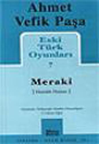 Eski Türk Oyunları 7 Meraki | Kitap Ambarı